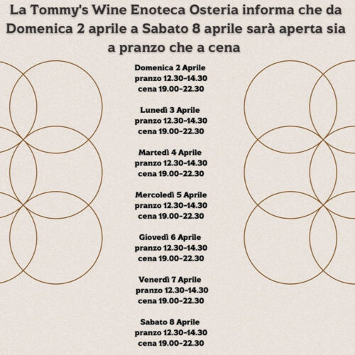 Aperture Aprile 2023 - Enoteca Tommy's Wine